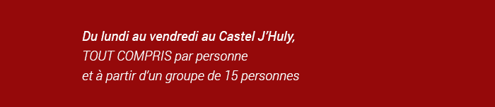 tarif regroupe semaine castel j'huly